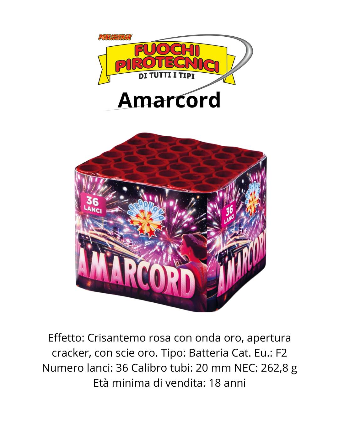 Amarcord – 36 Lanci
Effetto: Crisantemo rosa con onda oro, apertura cracker, con scie oro.